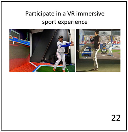 A card with 2 images of virtual baseball batting and pitching, with the text “Participate in a VR immersive sport experience.