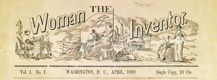 Masthead illustration for The Woman Inventor, 1890, depicting women at work in drafting, agriculture, and industry