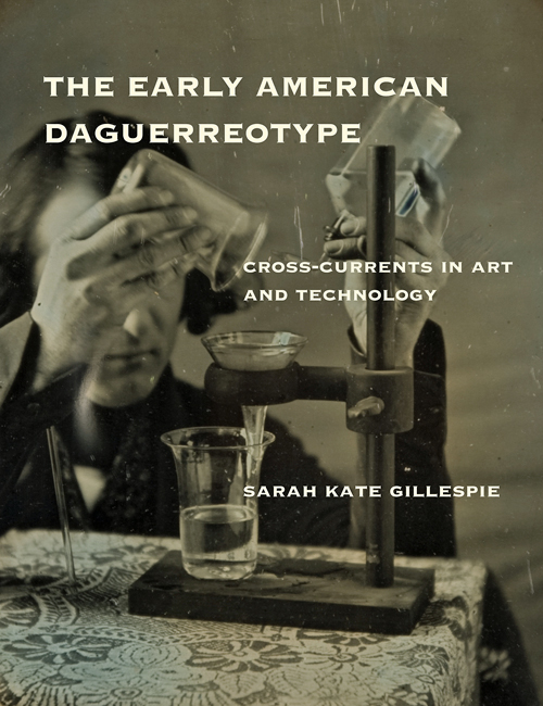 Cover of book The Early American Daguerreotype
