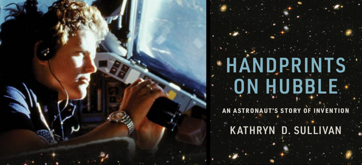 Handprints on Hubble book cover, showing astronaut Kathy Sullivan looking out the window of the space shuttle.