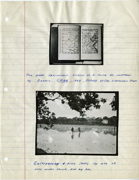 A notebook page with 2 photos pasted in. The top image shows a map of China and is captioned &quot;The great agriculture divisions of N. China ... 1929. The lower photo shows 2 people working in a rice paddy.