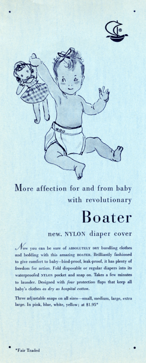 Blue vertical paper brochure with a drawing of a baby wearing a diaper and holding a rag doll in the air with one hand. A small stylized sailboat is in the upper right corner. Text includes: “More affection for and from baby with revolutionary Boater. New nylon diaper cover. Now you can be sure of absolutely dry bundling clothes and bedding with this amazing Boater. Brilliantly fashioned to five comfort to baby—bind-proof, leak-proof, it has plenty of freedom for action.”