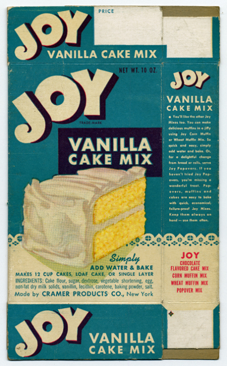 Illustrated cake mix box, with an aqua background and an drawing of a slice of yellow cake with white frosting. Wording on the box includes “Joy Vanilla Cake Mix. Simply add water &amp;amp; bake. Makes 12 cup cakes, loaf cake, or single layer. .Ingredients: Cake flour, sugar, dextrose, vegetable shortening, egg, non-fat dry milk solids, vanillin, lecithin, carotene, baking powder, salt. Made by Cramer Products Co., New York.”